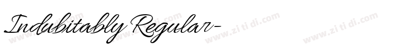 Indubitably Regular字体转换